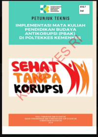 Image of Ebook : Petunjuk Teknis Implementasi Mata Kuliah Pendidikan Budaya Antikorupsi (PBAK)