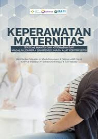 Image of Ebook : Keperawatan Maternitas Seksual Wanita dan Kesehatan Bayi Masalah, Dampak dan Pengarh Alat Kontrasepsi