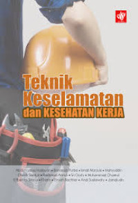 Image of Ebook K3 : Teknik Keselamatan dan Kesehatan Kerja