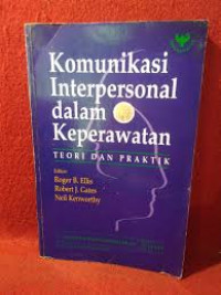 Image of Komunikasi Interpersonal dalam keperawatan (Teori & Praktik)
