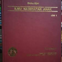 Image of Ilmu Kesehatan Anak Jilid 1