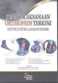 Image of Kep Orthopedi: Penatalaksanaan Orthopedi Terkini Untuk Dokter Layanan Primer