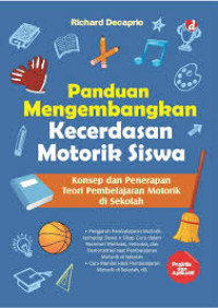 Image of Kep Jiwa: Panduan Mengembangkan Kecerdasan Motorik Siswa