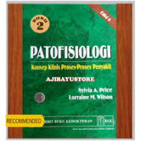 Image of KMB: Patofisiologi Konsep Klinis Proses-proses Penyakit Buku 2 ed.4