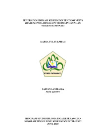 Image of KTI Materntas : Penerapan Edukasi Kesehatan Tentang Vulva Hygiene Pada Remaja Putri Di Lingkungan STIKes Fatmawati