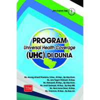 Image of Kep.Komunitas : Program Universal Health Coverage (UHC) Di Dunia
