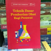 Image of Farmakologi: Tekhnik Dasar Pemberian Obat Bagi Perawat Ed 2